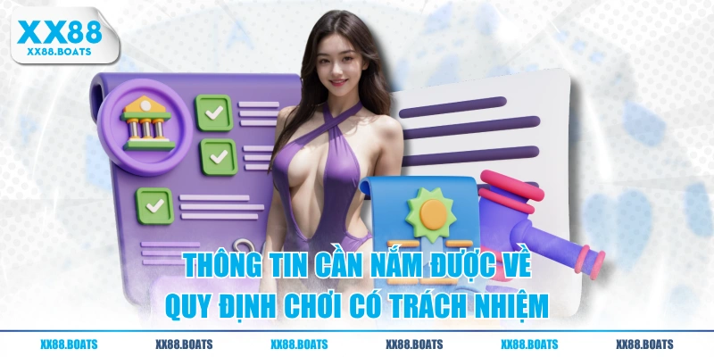 Thông tin cần nắm được về quy định chơi có trách nhiệm
